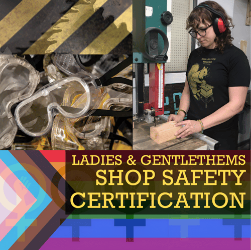 Ladies & Gentlethems Shop Safety Certification — Denver Tool